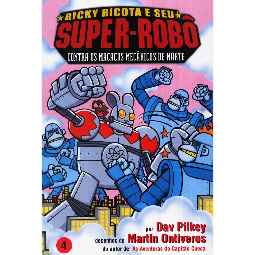 Livro - Ricky Ricota e seu Super Robô - Contra os Macacos Mecânicos de Marte é bom? Vale a pena?