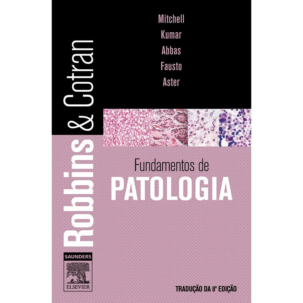 Livro - Robbins & Cotran - Fundamentos de Patologia é bom? Vale a pena?