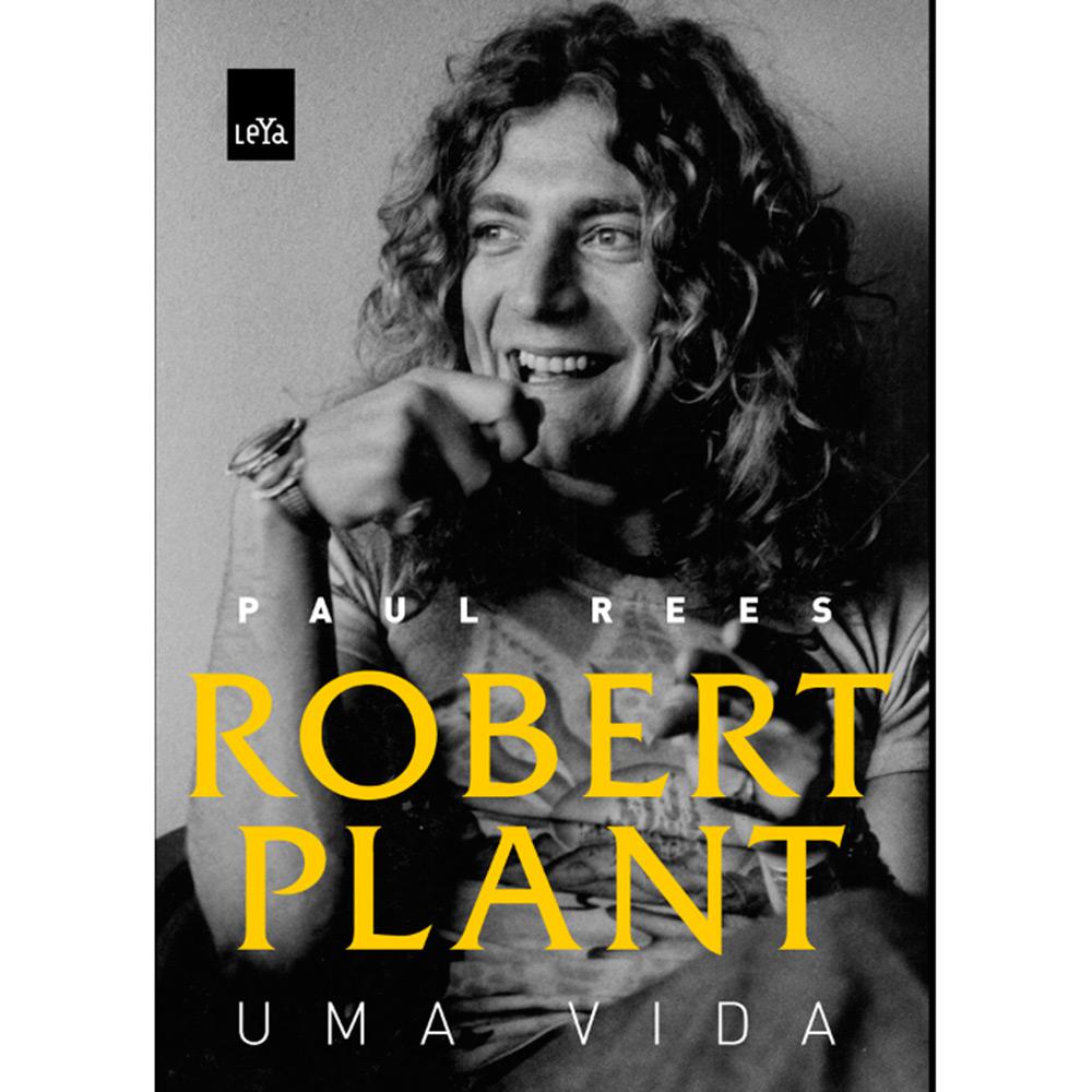 Livro - Robert Plant: Uma Vida é bom? Vale a pena?
