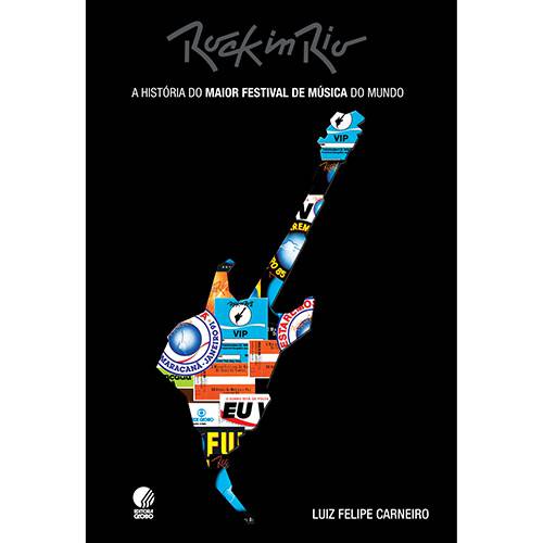 Livro - Rock In Rio - a História do Maior Festival de Música do Mundo é bom? Vale a pena?
