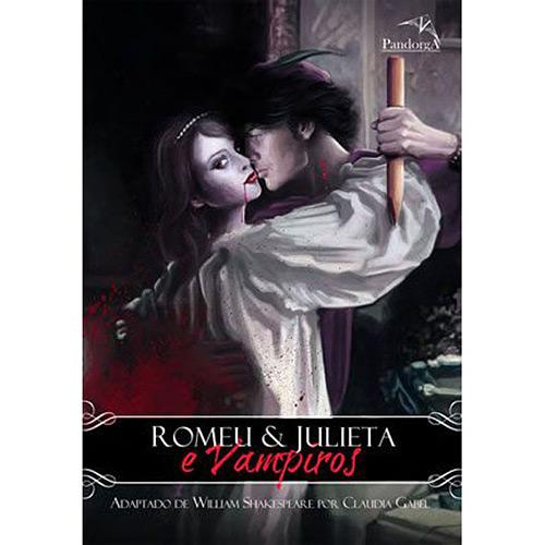 Livro - Romeu & Julieta e Vampiros é bom? Vale a pena?