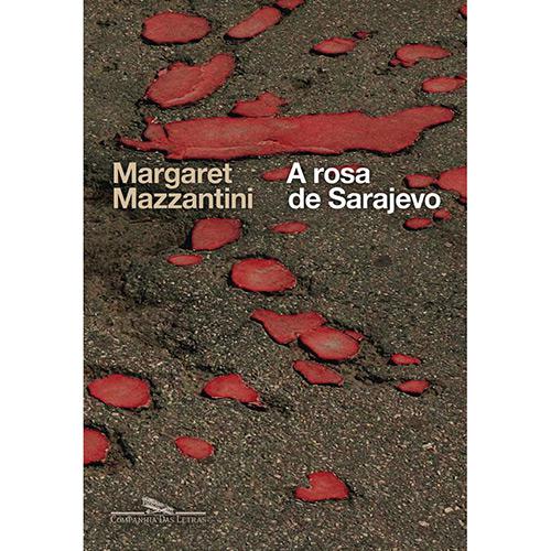 Livro - Rosa de Sarajevo, A é bom? Vale a pena?