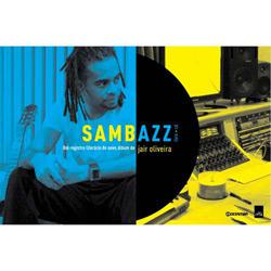 Livro - Sambazz (Livro+CD) - Um Registro Literário do Novo Álbum de Jair Oliveira é bom? Vale a pena?