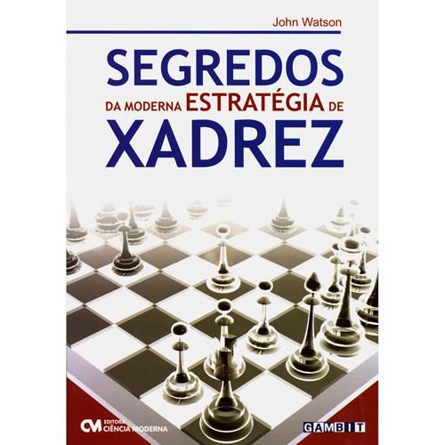 Livro - Segredos da Moderna Estratégia de Xadrez é bom? Vale a pena?