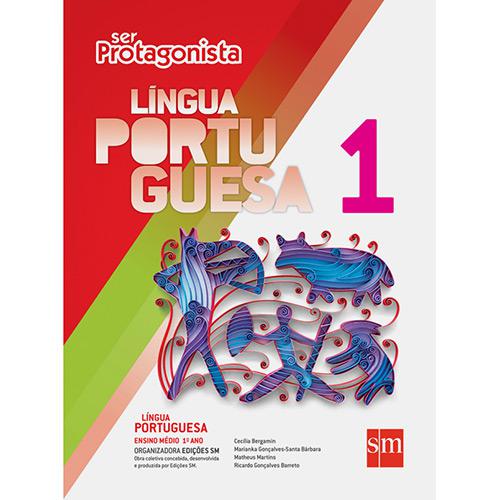 Livro - Ser Protagonista: Língua Portuguesa - Ensino Médio - 1º Ano é bom? Vale a pena?