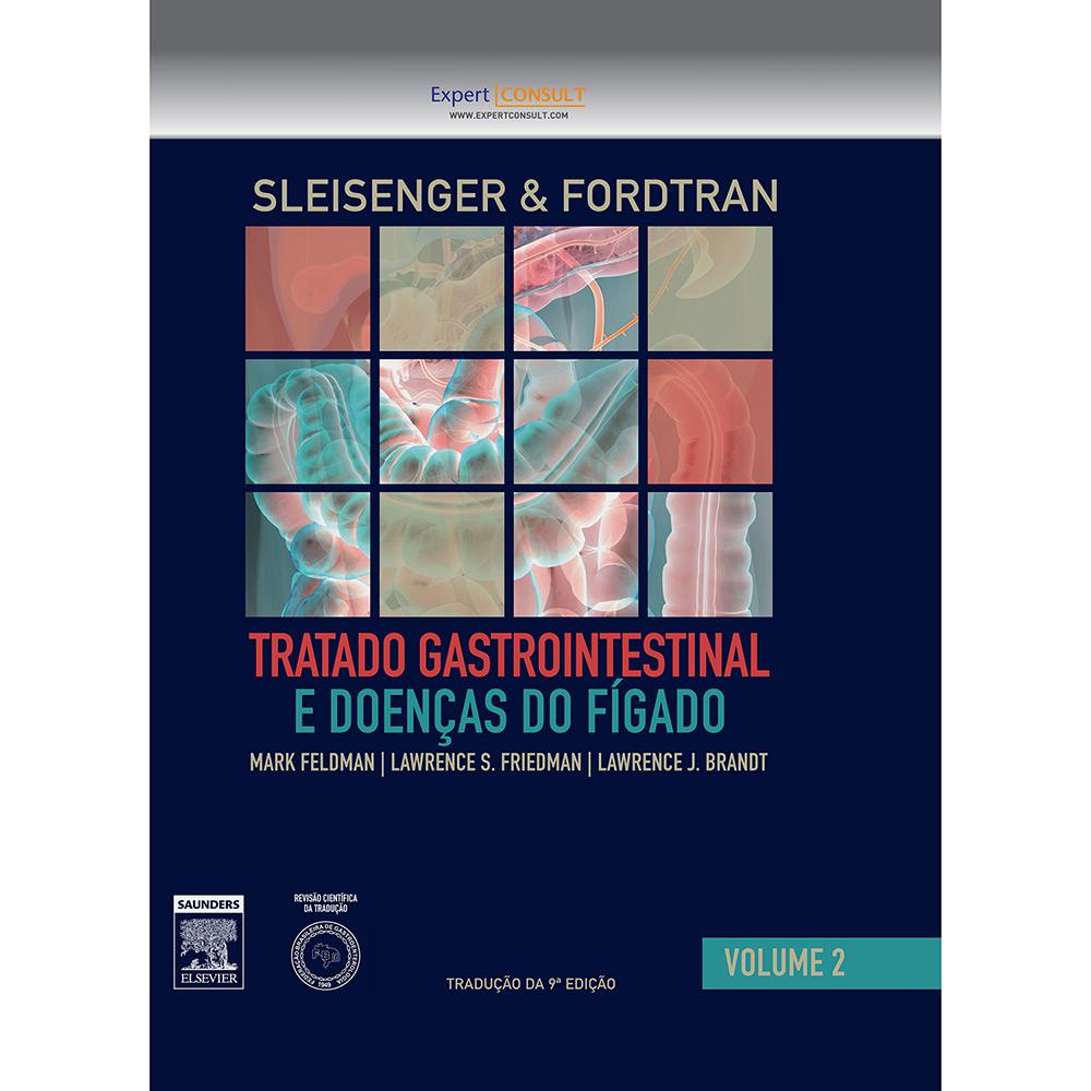 Livro - Sleisenger e Fordtran: Tratado Gastrointestinal e Doenças do Fígado - Vol. 2 é bom? Vale a pena?