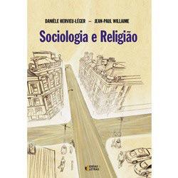 Livro - Sociologia e Religião - Abordagens Clássicas é bom? Vale a pena?
