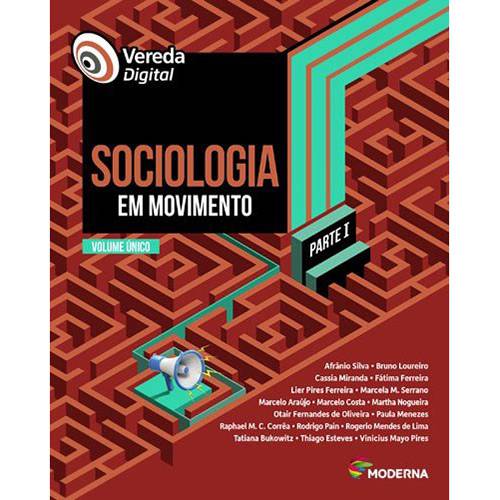 Livro - Sociologia em Movimento - Coleção Vereda Digital - Parte 1 é bom? Vale a pena?