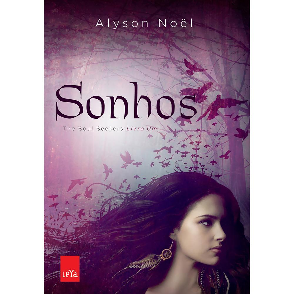 Livro - Sonhos: The Soul Seekers - Livro 1 é bom? Vale a pena?