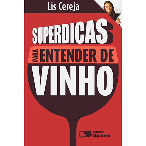 Livro - Superdicas para Entender de Vinho é bom? Vale a pena?