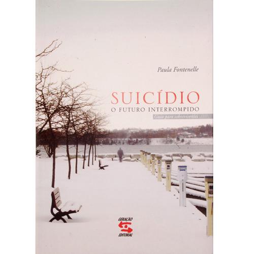 Livro - Suícidio - O Futuro Interrompido - Guia para Sobreviventes é bom? Vale a pena?