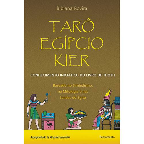 Livro - Tarô Egípcio Kier: Conhecimento Iniciático do Livro de Thoth é bom? Vale a pena?