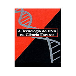 Livro - Tecnologia do DNA na Ciência Forense, a é bom? Vale a pena?