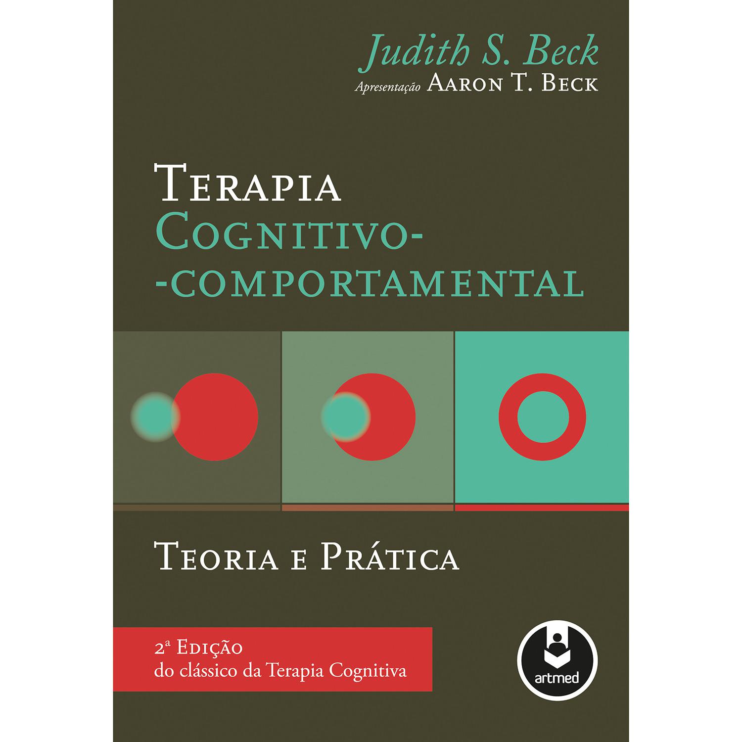 Livro - Terapia Cognitivo-Comportamental:Teoria E Prática é bom? Vale a pena?