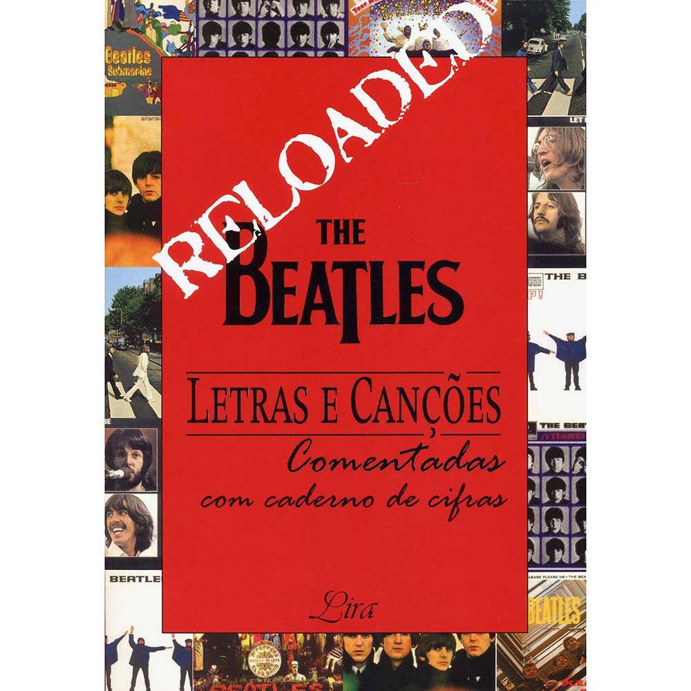 Livro - The Beatles: Letras e Canções Comentadas Com Caderno de Cifras é bom? Vale a pena?