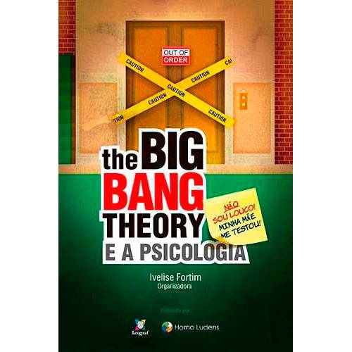 Livro - The Big Bang Theory e a Psicologia: não Sou Louco! Minha Mãe me Testou! é bom? Vale a pena?