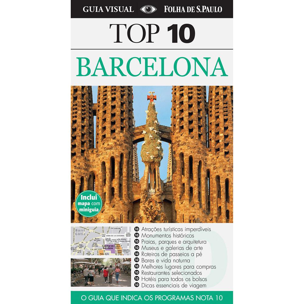 Livro - Top 10 Barcelona: O Guia que Indica os Programas Nota 10 é bom? Vale a pena?