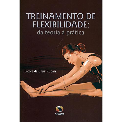 Livro: Treinamento de Flexibilidade: da Teoria à Prática é bom? Vale a pena?