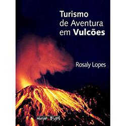 Livro - Turismo de Aventura em Vulcões é bom? Vale a pena?