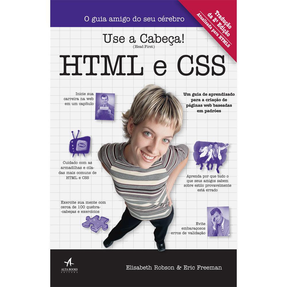 Livro - Use a Cabeça!: HTML e CSS é bom? Vale a pena?