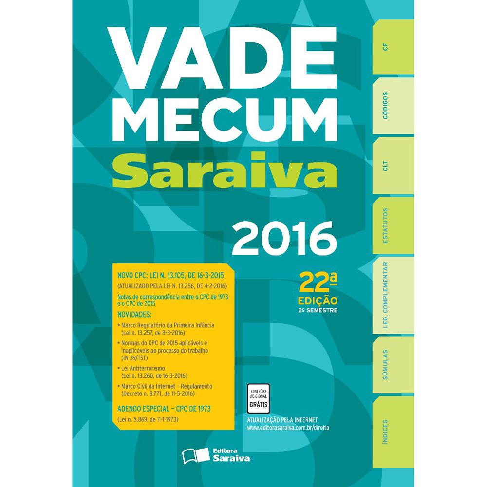 Livro - Vade Mecum Saraiva 22ª Edição 2016 2° Semestre é bom? Vale a pena?