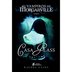 Livro - Vampiros de Morganville Livro I, os - Casa Glass é bom? Vale a pena?