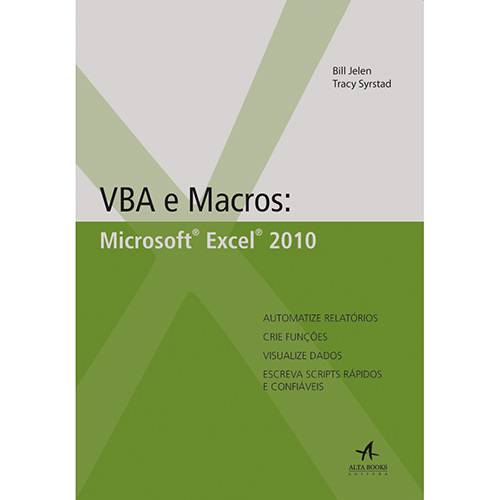 Livro - VBA e Macros: Microsoft Excel 2010 é bom? Vale a pena?