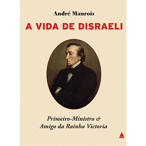 Livro - Vida de Disraeli - Primeiro Ministro e Amigo da Rainha Vitória, a é bom? Vale a pena?