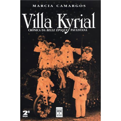 Livro - Villa Kyrial: Crônicas da Belle Époque Paulistana é bom? Vale a pena?