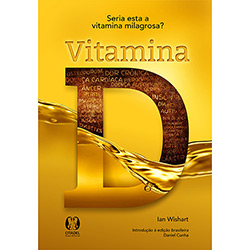 Livro - Vitamina D é bom? Vale a pena?