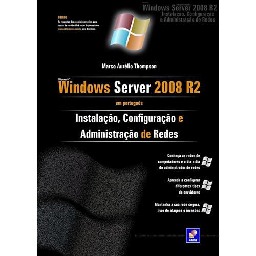 Livro - Windows Server 2008 R2 - Instalação, Configuração e Administração de Redes é bom? Vale a pena?