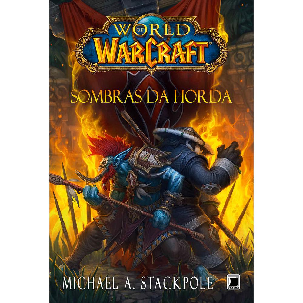 Livro - World Of Warcraft: Sombras Da Horda é bom? Vale a pena?