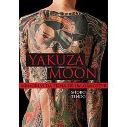 Livro - Yakuza Moon - Mémorias da Filha de um Gângster é bom? Vale a pena?