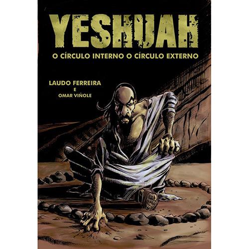 Livro - Yeshua: O Circulo Interno O Circulo Externo - Vol. 2 é bom? Vale a pena?