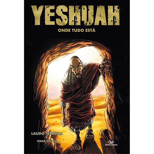 Livro - Yeshua: Onde Tudo Está - Vol. 3 é bom? Vale a pena?