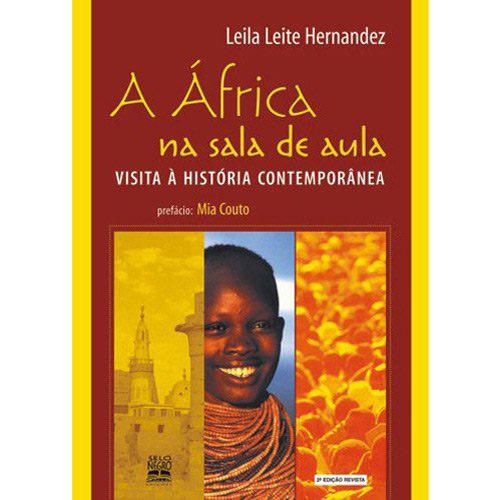 Livro - África na Sala de Aula - Visita à História Contemporânea, A é bom? Vale a pena?