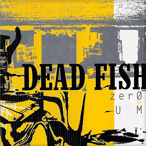 LP Dead Fish: Zero e um é bom? Vale a pena?