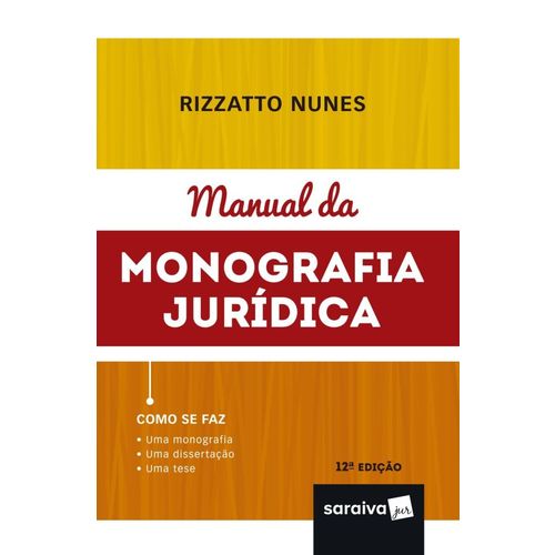Manual da Monografia Jurídica - 12ª Edição (2018) é bom? Vale a pena?