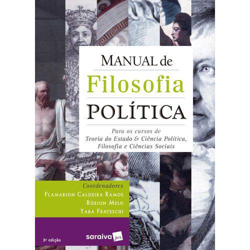 Manual de Filosofia Política - para os Cursos de Teoria do Estado e Ciência Política - 3ª Ed. 2018 é bom? Vale a pena?