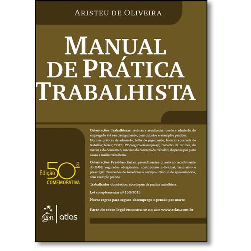 Manual De Prática Trabalhista - 50ª Ed. é bom? Vale a pena?