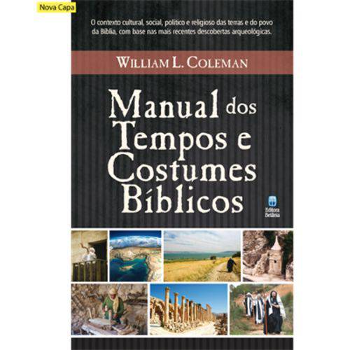 Manual dos Tempos e Costumes Bíblicos William Coleman é bom? Vale a pena?