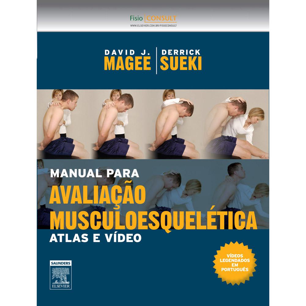 Manual Para Avaliação Musculoesquelética: Atlas e Vídeo é bom? Vale a pena?