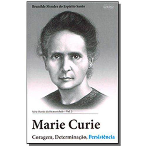 Marie Curie: Coragem, Determinacao, Persistencia é bom? Vale a pena?