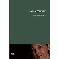 Marina Colasanti, Crônicas para Jovens é bom? Vale a pena?