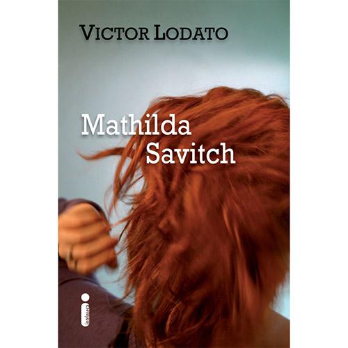 Mathilda Savitch é bom? Vale a pena?