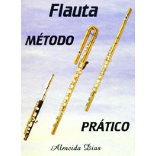 Método Flauta Transversal Almeida Dias é bom? Vale a pena?