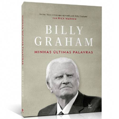Minhas Últimas Palavras - Billy Graham é bom? Vale a pena?