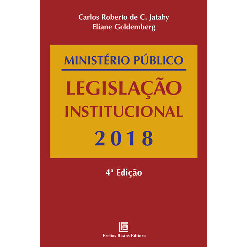 Ministério Público - Legislação Institucional - 2018 é bom? Vale a pena?