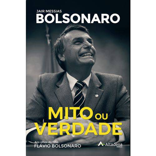 Mito ou Verdade. Jair Messias Bolsonaro é bom? Vale a pena?