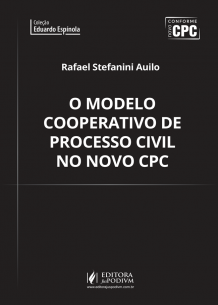 Modelo Cooperativo de Processo Civil no Novo CPC (2017) é bom? Vale a pena?